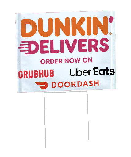 18" X 24" Dunkin' Donuts White Delivers All Services Bandit Coroplast Yard Sign (double sided)