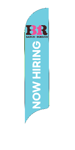 15' Baskin Robbins Blue Now Hiring AdverSail Flag