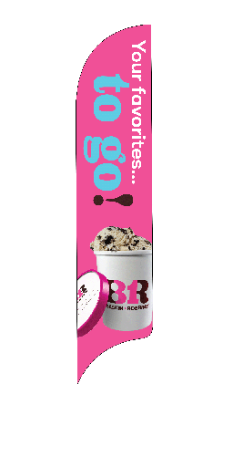 15' Baskin Robbins Your Favorites To Go AdverSail Flag