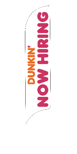 15' Dunkin' Donuts White Now Hiring AdverSail Flag