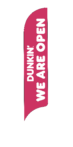 15' Dunkin' Donuts Pink We Are Open AdverSail Flag